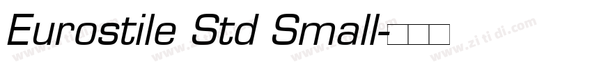 Eurostile Std Small字体转换